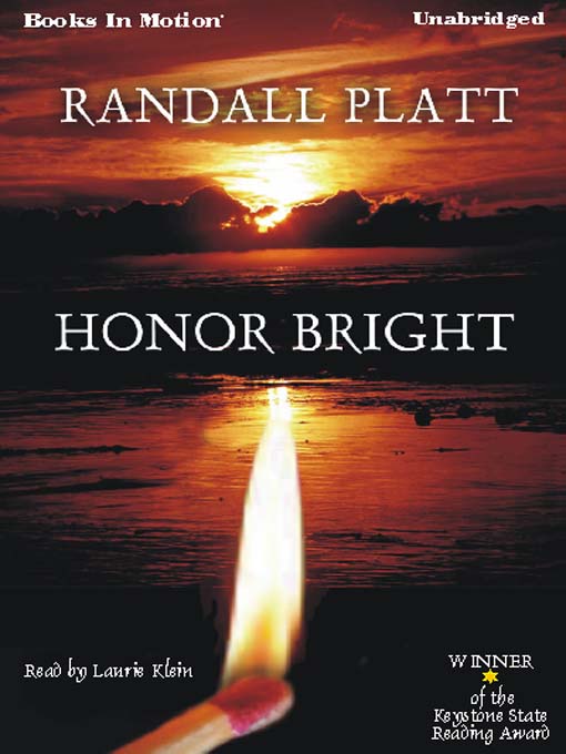 Title details for Honor Bright by Randall Platt - Wait list